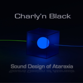 Sound Design Of Ataraxia