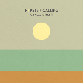 Hypster Calling (Corrado Saija & Giorgio Presti)