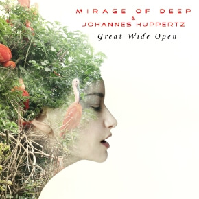 Mirage Of Deep And Johannes Huppertz