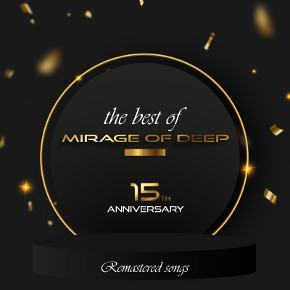 The Best Of Mirage Of Deep (15th Anniversary)