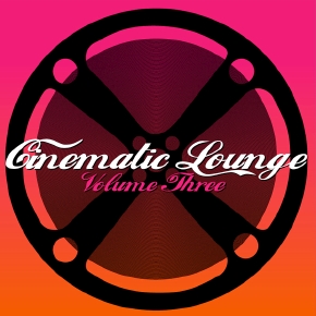 Cinematic Lounge Vol.03