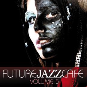 Future Jazz Cafe Vol.05