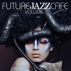 Future Jazz Cafe Vol.07