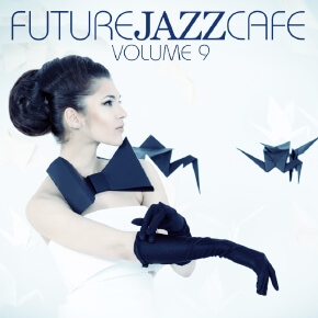 Future Jazz Cafe Vol.9