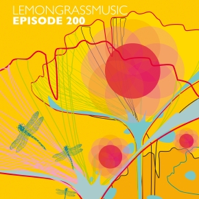 Lemongrassmusic Episode 200 (The Best Of 2012-2015)