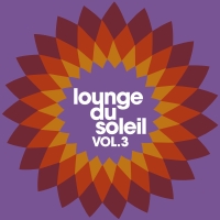 Lounge Du Soleil Vol.03