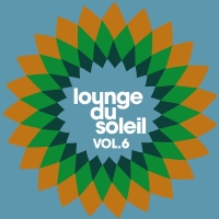 Lounge Du Soleil Vol.06