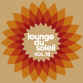 Lounge Du Soleil Vol.10