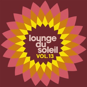 Lounge Du Soleil Vol.13