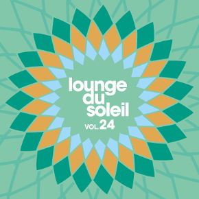 Lounge Du Soleil Vol 24