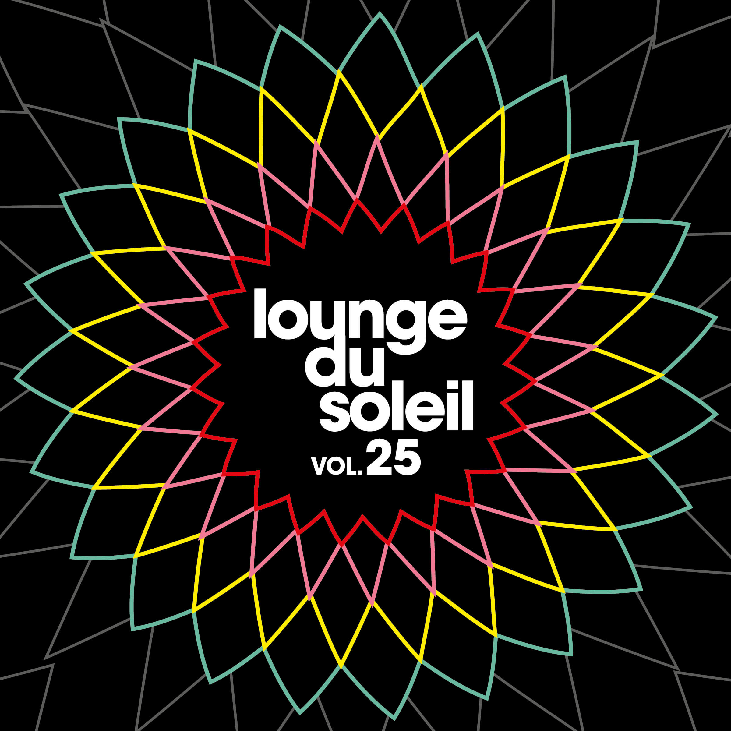 Lounge Du Soleil Vol 25