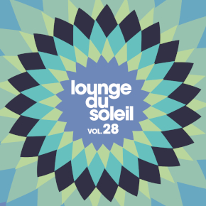 Lounge Du Soleil Vol 28