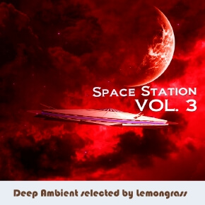 Space Station Vol.3 (Deep Ambient Selected By Lemongrass)
